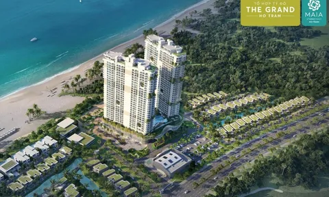 Maia Resort Ho Tram – Điểm nhấn khác biệt của tài sản nghỉ dưỡng đúng chuẩn quốc tế