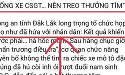 Công an Đắk Lắk cảnh báo thông tin giả mạo về vụ nam sinh lớp 12 tử vong
