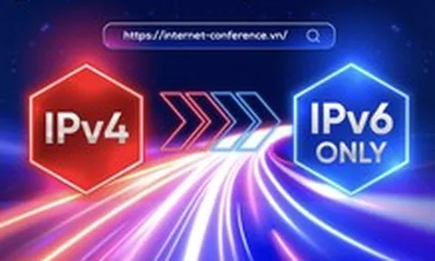 Việt Nam đứng thứ 2 Đông Nam Á, thứ 7 thế giới về chuyển đổi địa chỉ Internet thế hệ mới