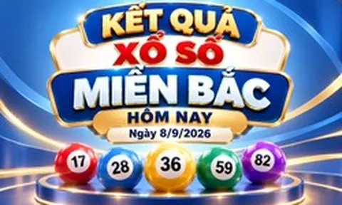 XSMB 8/9 - Kết quả xổ số miền Bắc hôm nay ngày 8/9/2026