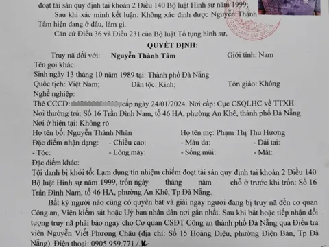 Công an Đà Nẵng truy nã đối tượng lạm dụng tín nhiệm chiếm đoạt tài sản